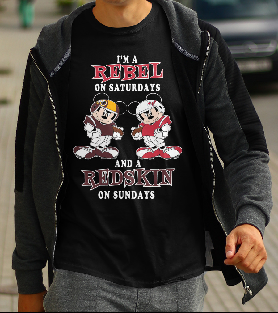 I'm A Rebel On Saturdays And A Redskin On Sundays Mickey Football T-Shirt