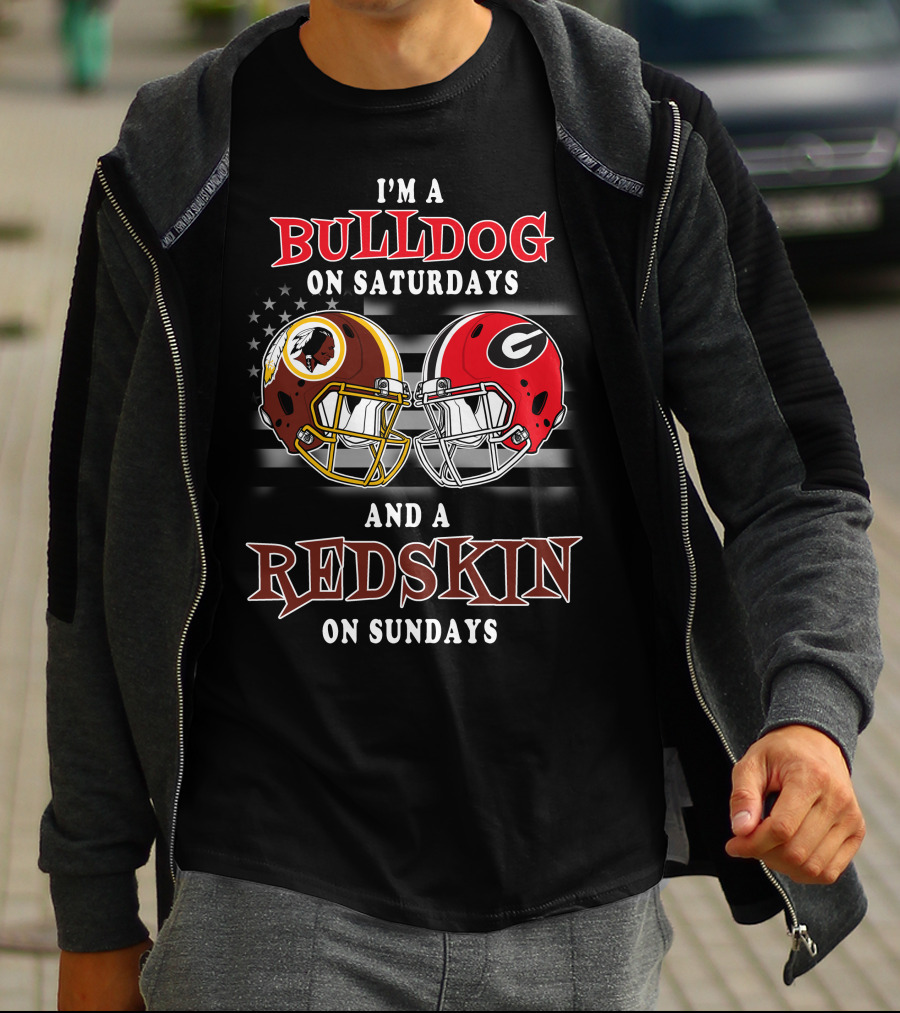 I'm A Bulldog On Saturdays And A Redskin On Sundays T-Shirt