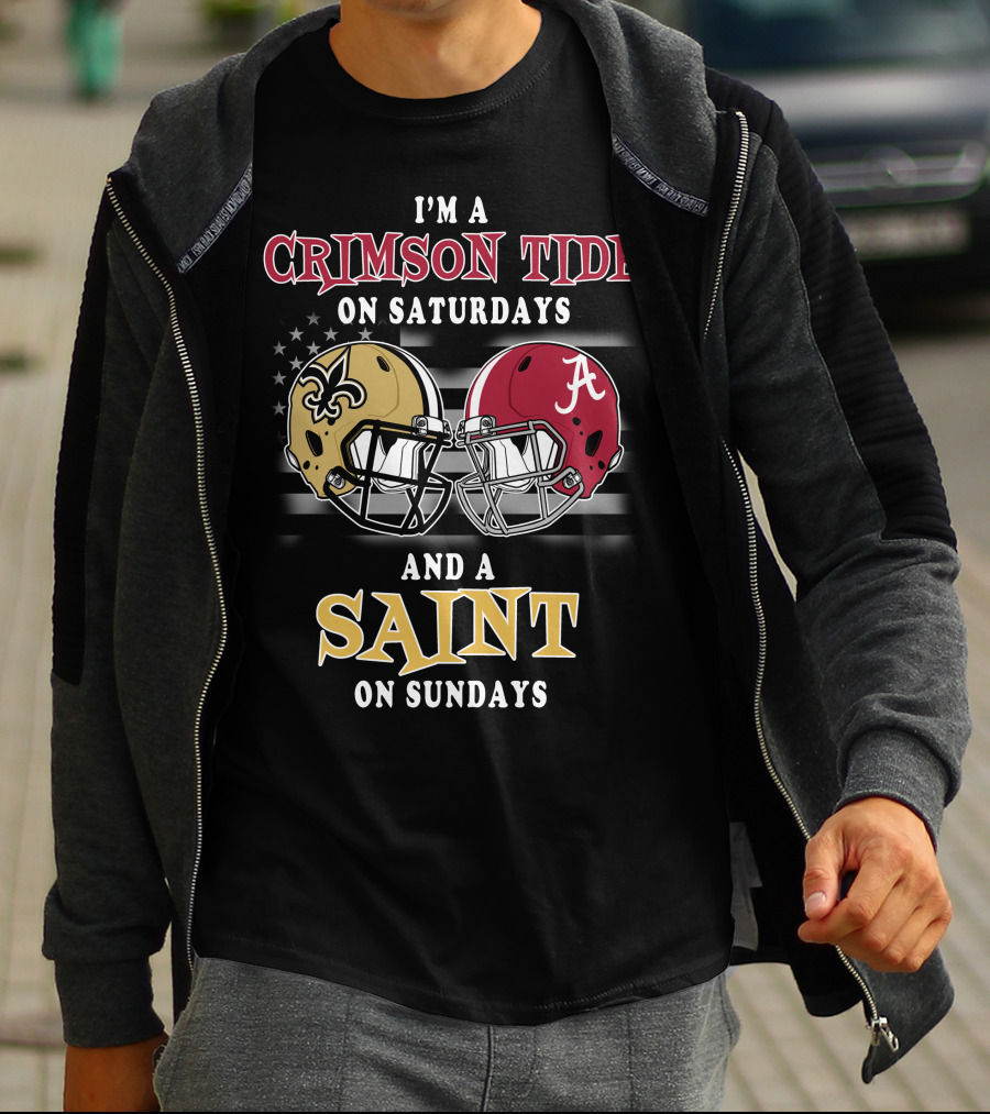 I'm A Crimson Tide On Saturdays And A Saint On Sundays T-Shirt