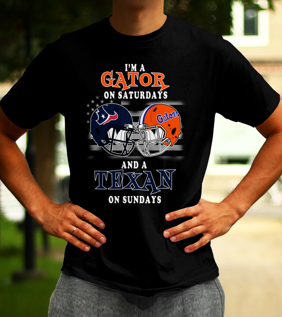 I'm A Gator On Saturdays And A Texan On Sundays T-Shirt