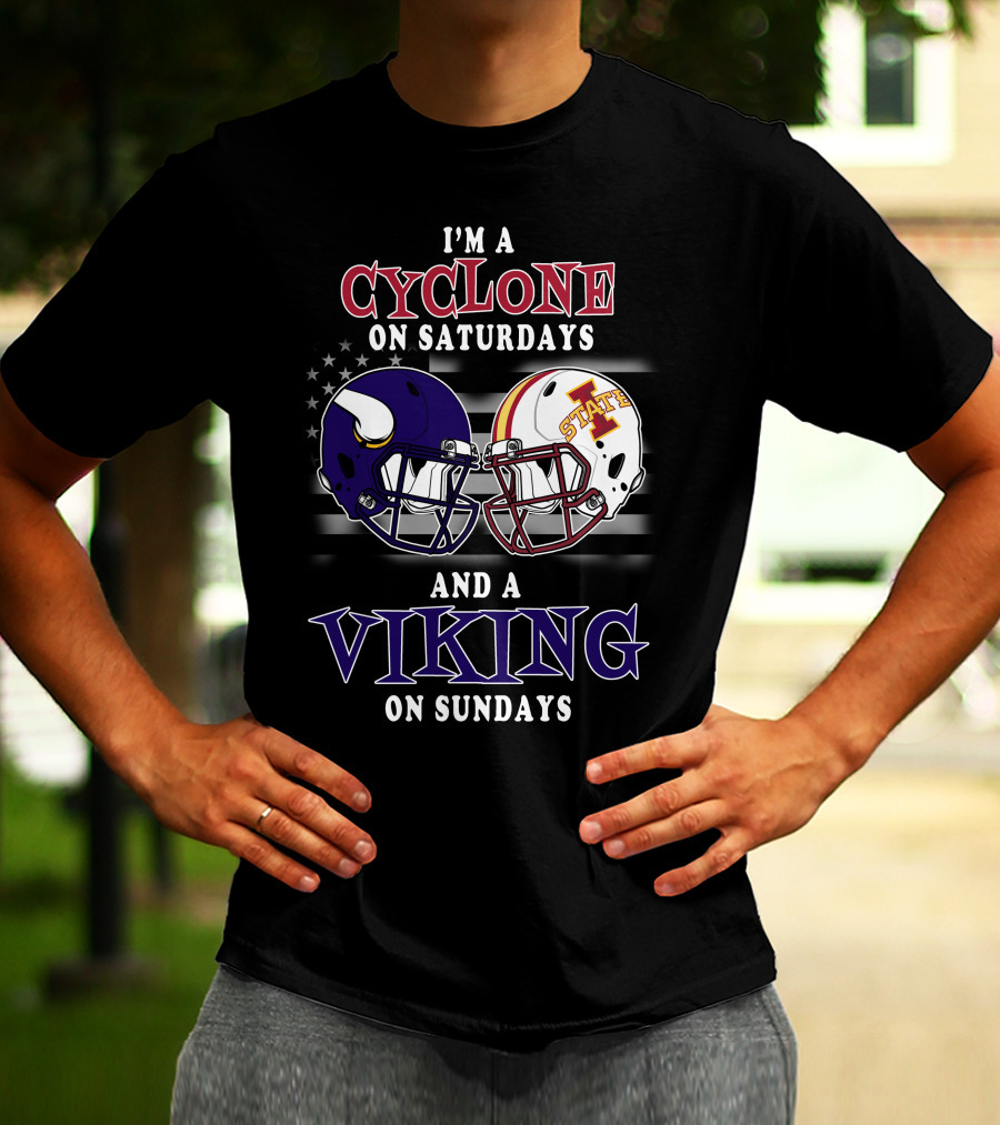 I'm A Cyclone On Saturdays And A Viking On Sundays T-Shirt