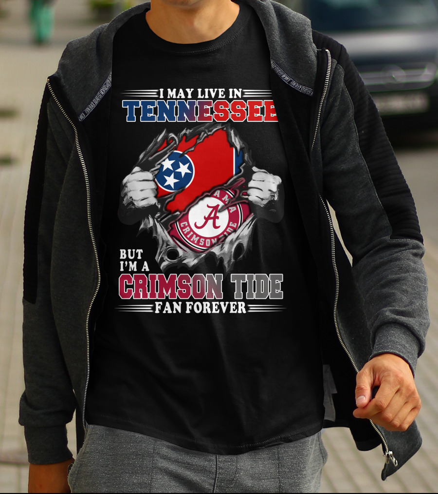 Tennessee Resident Alabama Crimson Tide Fan Forever T-Shirt
