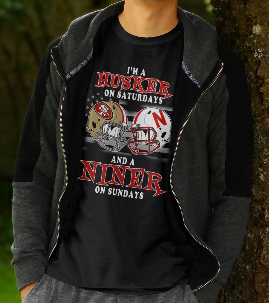 I'm A Husker On Saturdays And A Niner On Sundays 49ers Nebraska Football Helmets T-Shirt
