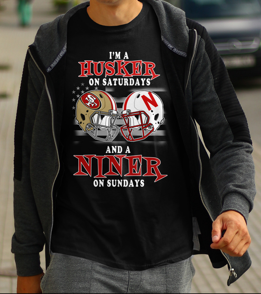I'm A Husker On Saturdays And A Niner On Sundays 49ers Nebraska Football Helmets T-Shirt