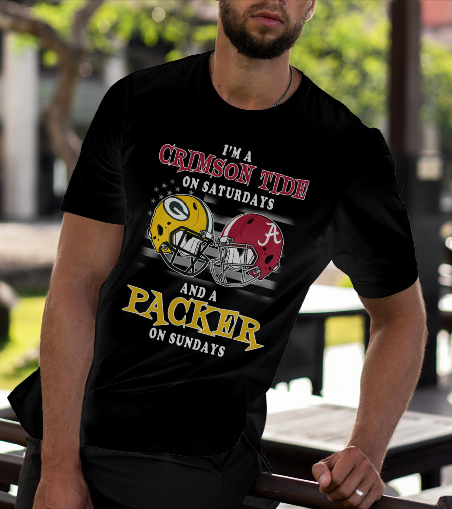 I'm A Crimson Tide On Saturdays And A Packer On Sundays T-Shirt