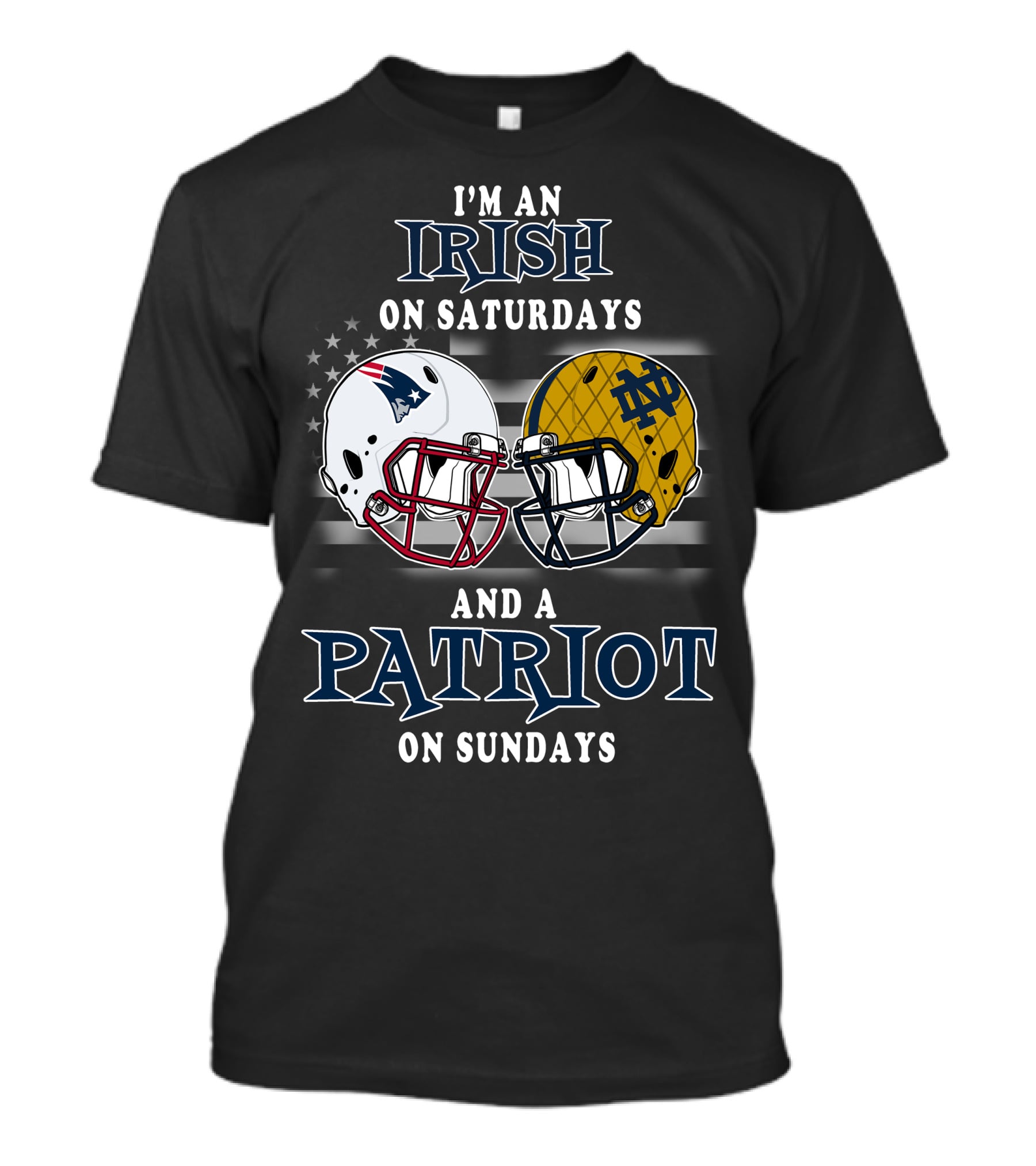 I'm An Irish On Saturdays And A Patriot On Sundays Football Helmets T-Shirt