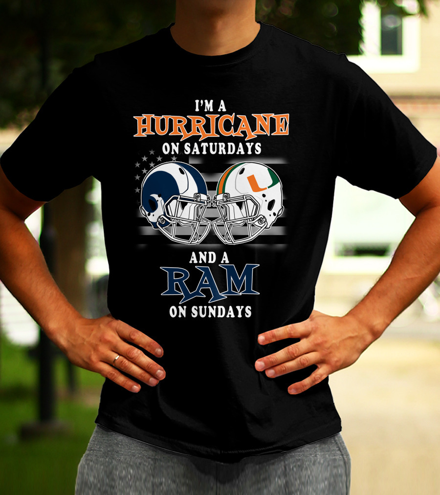 I'm A Hurricane On Saturdays And A Ram On Sundays T-Shirt