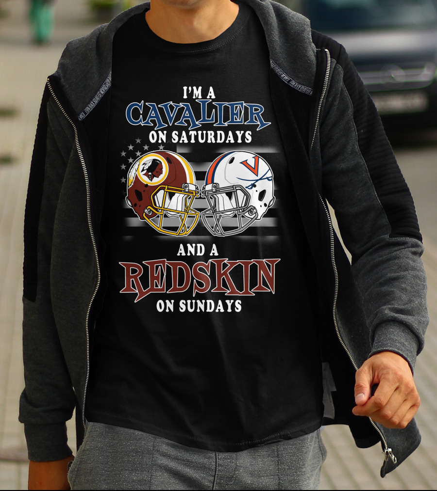 I'm A Cavalier On Saturdays And A Redskin On Sundays T-Shirt