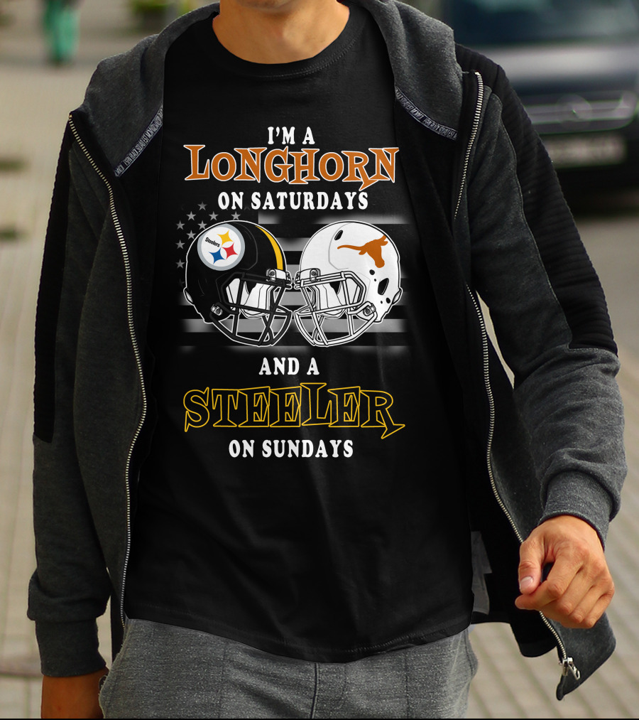 I'm A Longhorn On Saturdays And A Steeler On Sundays T-Shirt