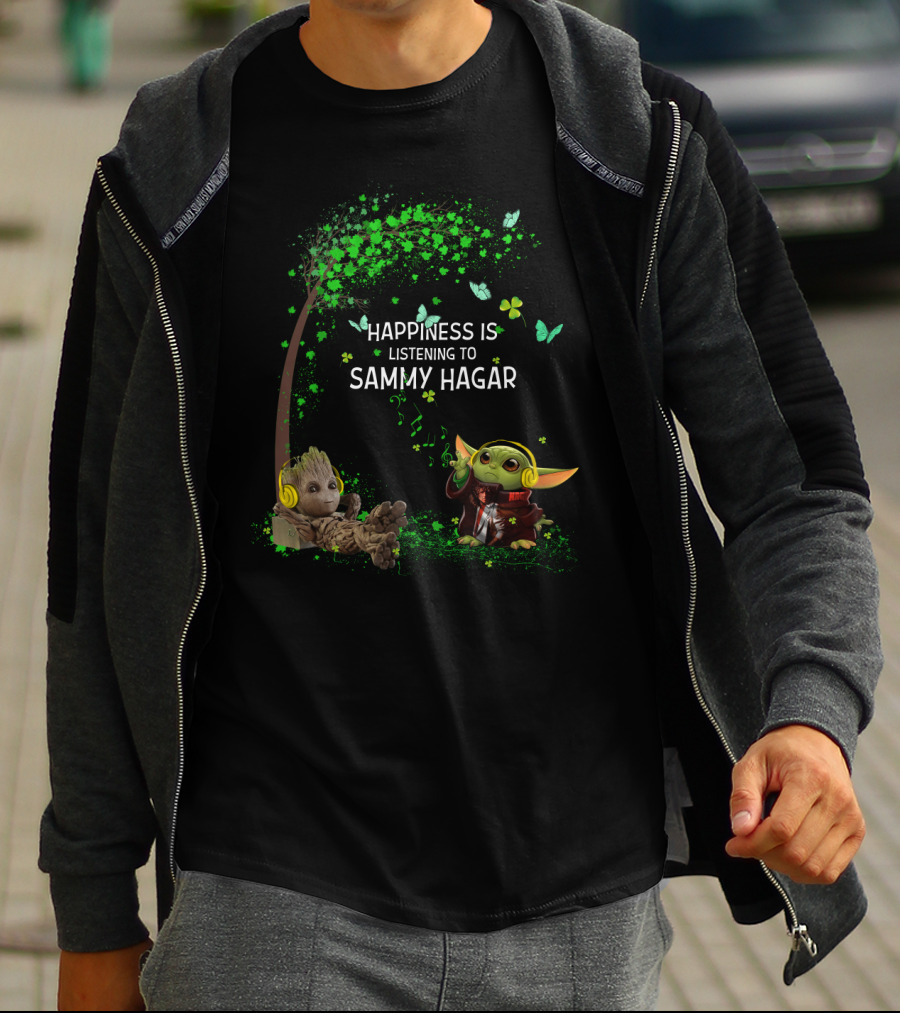 Happiness Is Listening To Sammy Hagar Tree Groot Baby Yoda T-Shirt