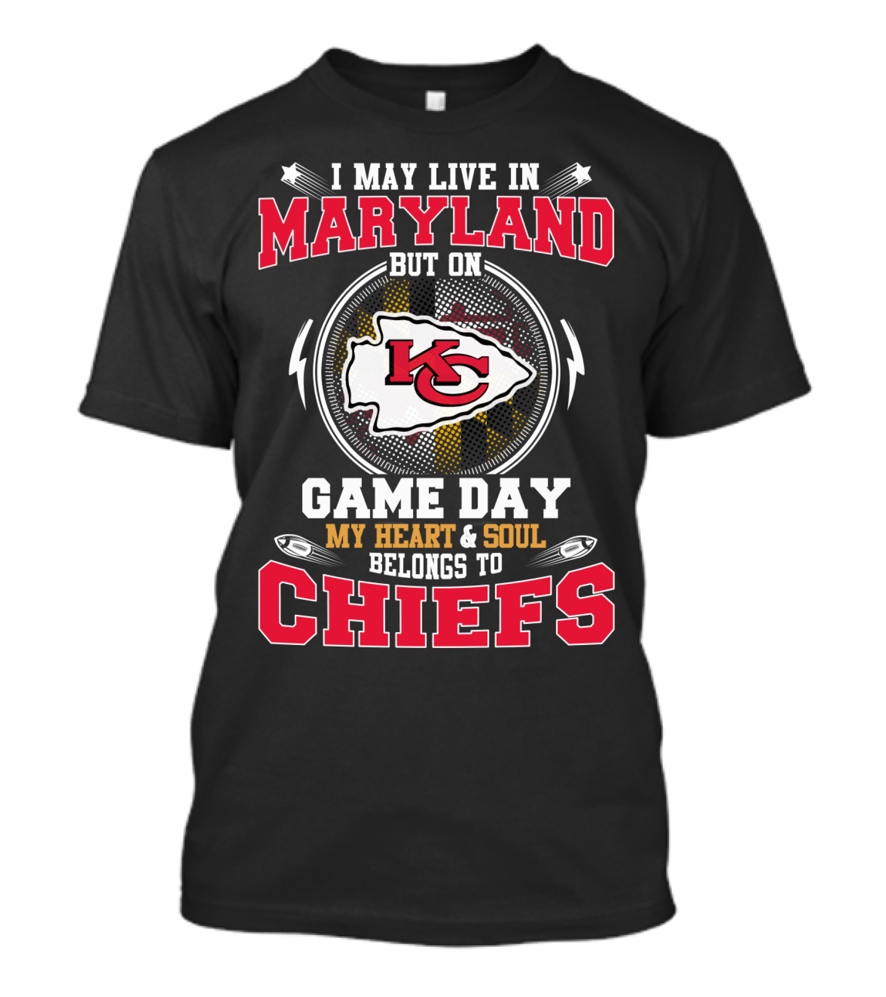 Maryland Resident Heart And Soul Belongs To Kansas City Chiefs Game Day T-Shirt