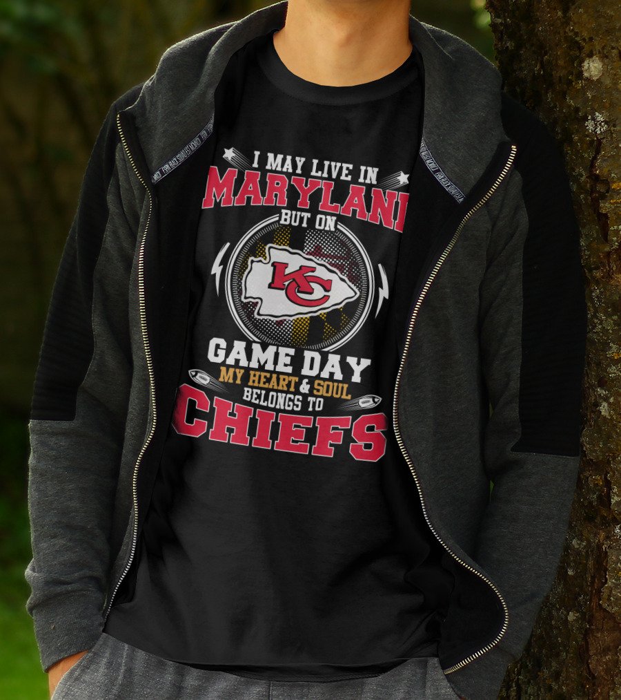 Maryland Resident Heart And Soul Belongs To Kansas City Chiefs Game Day T-Shirt
