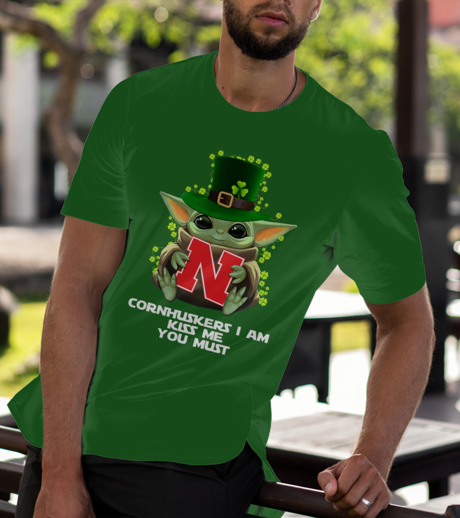 Cornhuskers I Am Kiss Me You Must Baby Yoda St. Patrick's Day T-Shirt