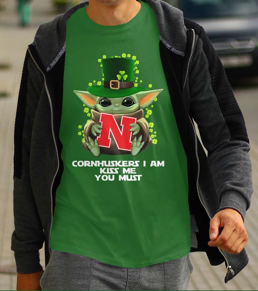 Cornhuskers I Am Kiss Me You Must Baby Yoda St. Patrick's Day T-Shirt