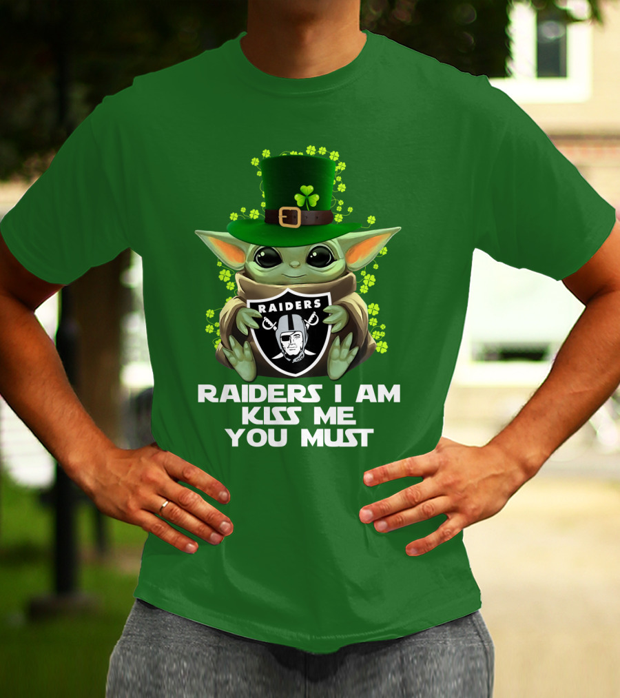 Raiders I Am Kiss Me You Must St. Patrick's Day Baby Yoda Raiders T-Shirt