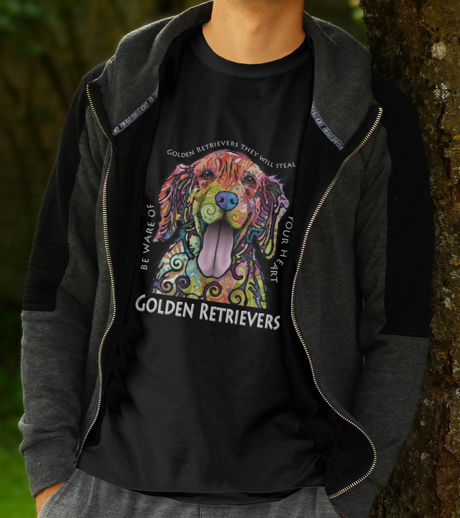 Be Aware Of Golden Retrievers They Will Steal Your Heart Golden Retrievers T-Shirt