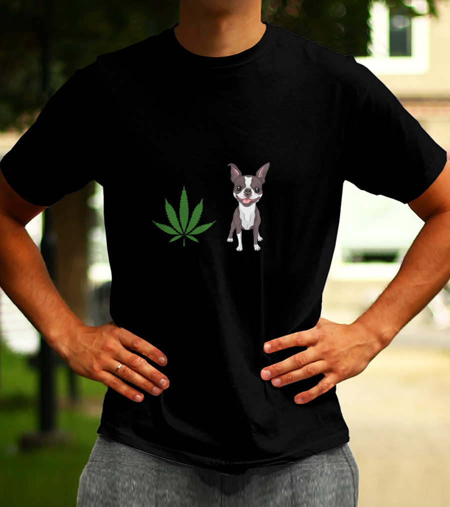 Boston Terrier And Cannabis Make Me Happy Humans Make My Head Hurt T-Shirt