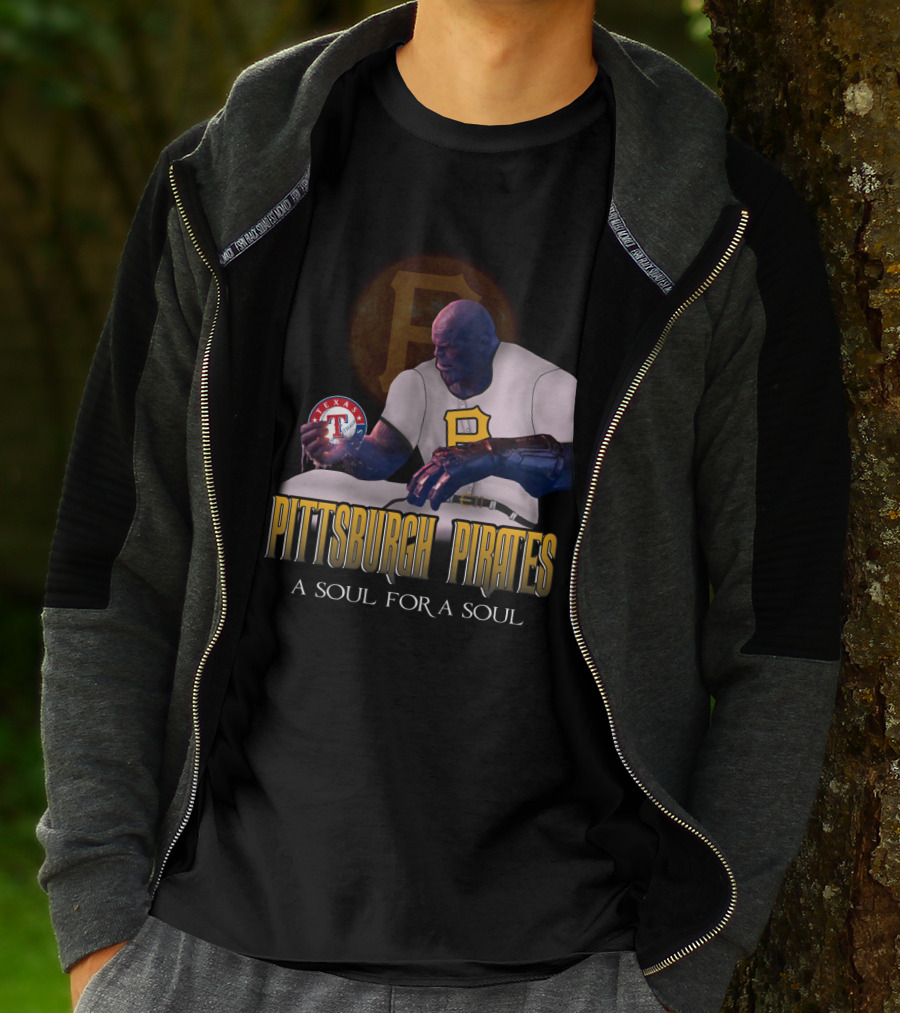 Pittsburgh Pirates A Soul For A Soul Thanos Texas Rangers Baseball Crossover T-Shirt