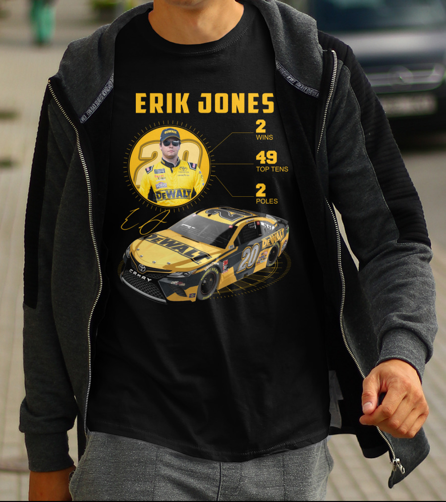 Erik Jones 20 Wins 49 Top Tens 2 Poles Dewalt Racing Car Nascar T-Shirt