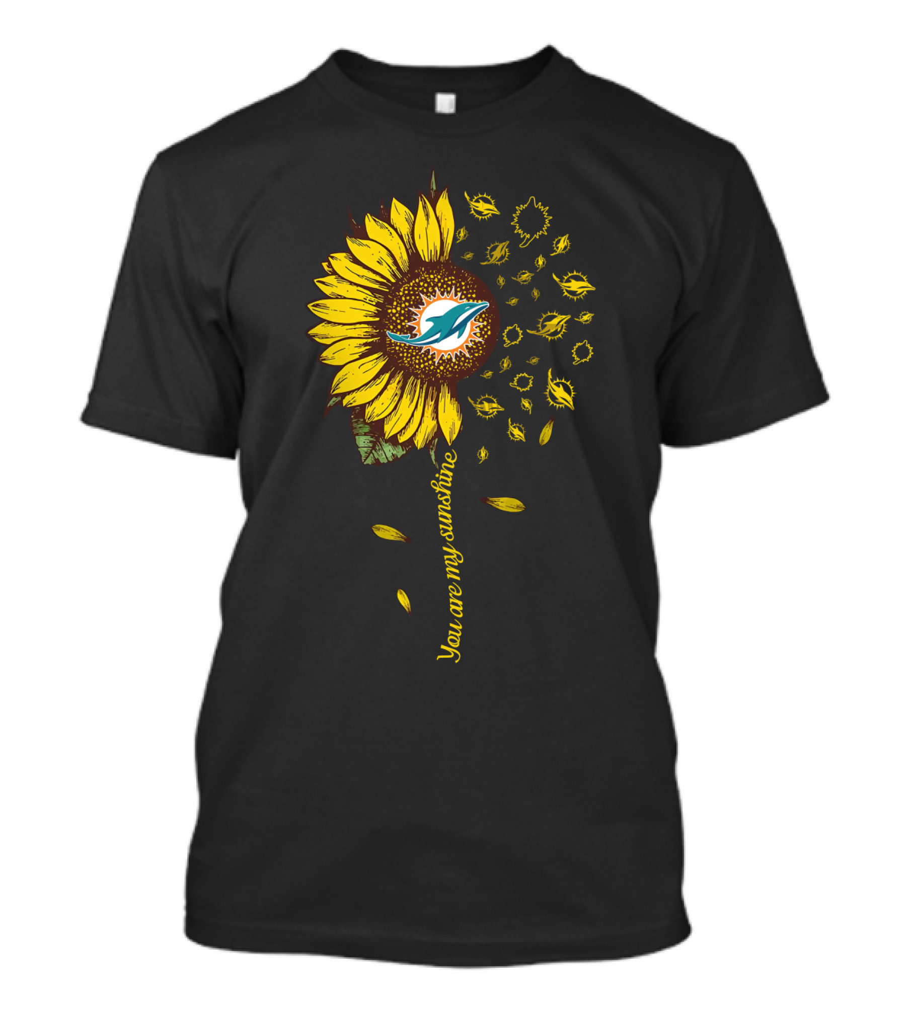 Miami Dolphins Sunflower You Are My Sunshine 83 Nfl Md T-Shirt