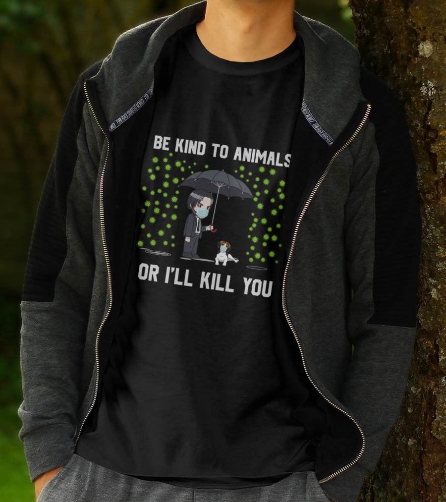 Be Kind To Animals Or I'll Kill You 88 Beagle T-Shirt
