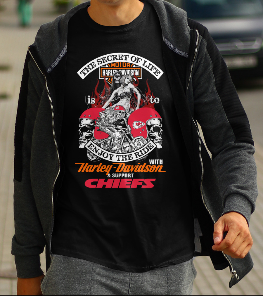 The Secret Of Life Is To Enjoy The Ride With Harley Davidson And Support Chiefs Kansas City T-Shirt