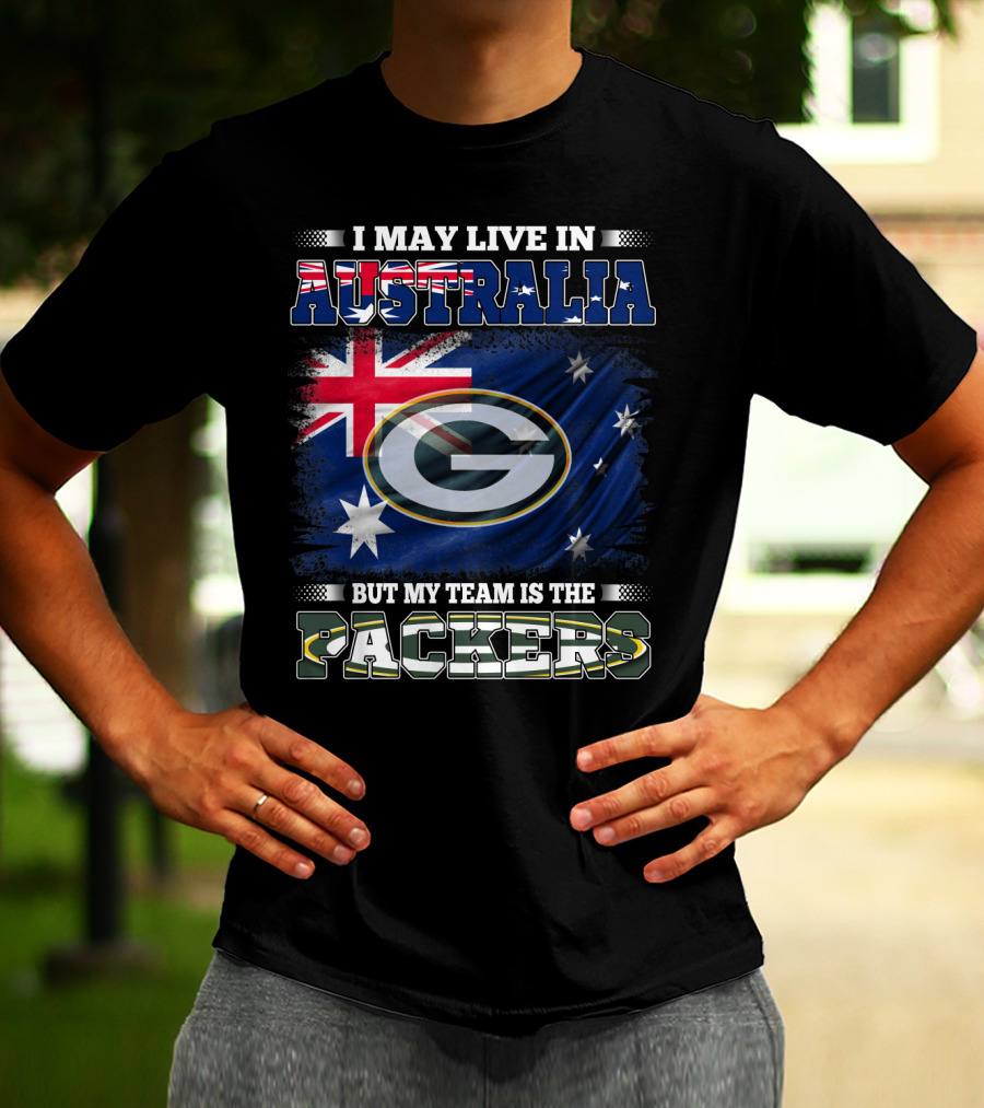I May Live In Australia But My Team Is The Packers Green Bay Australia Flag T-Shirt