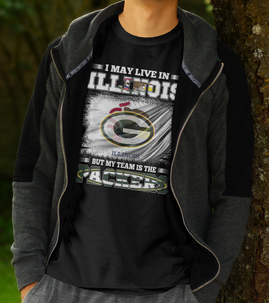 I May Live In Illinois But My Team Is The Packers With Green Bay Football T-Shirt