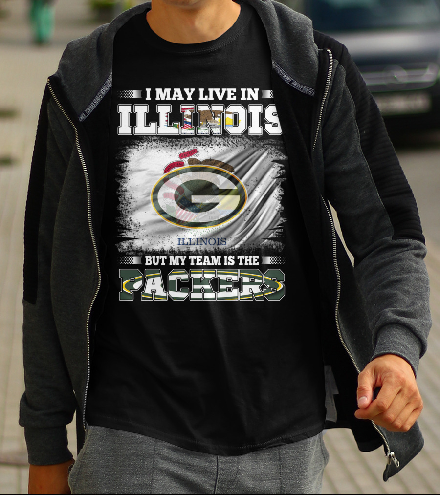 I May Live In Illinois But My Team Is The Packers With Green Bay Football T-Shirt
