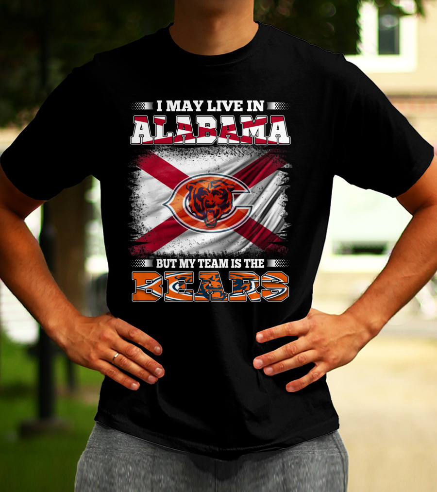 I May Live In Alabama But My Team Is The Bears Florida Flag T-Shirt