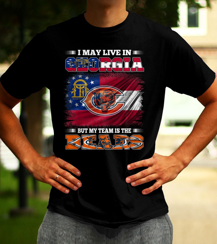 I May Live In Georgia Flag Mix But My Team Is The Bears T-Shirt