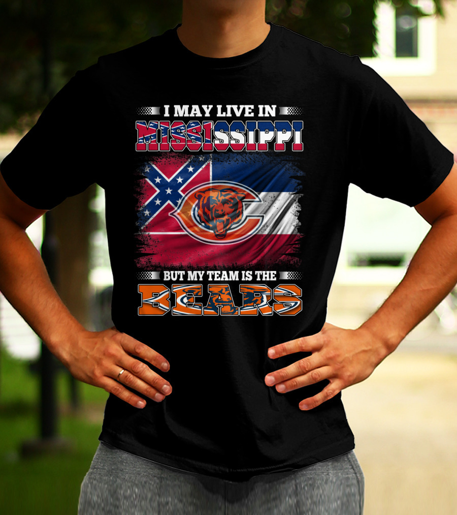 I May Live In Mississippi But My Team Is The Bears Flag T-Shirt