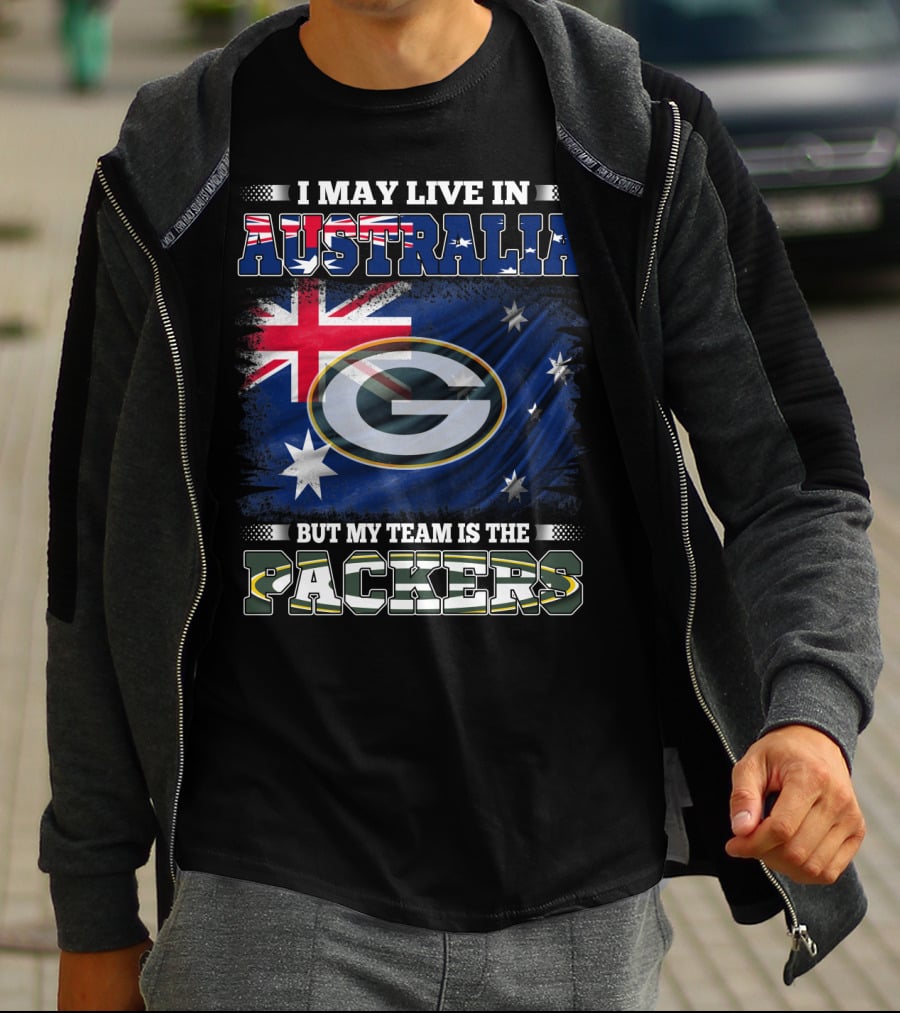 I May Live In Australia But My Team Is The Packers Australia Flag Packers T-Shirt