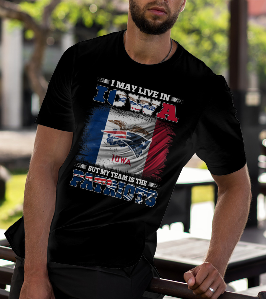 Iowa Residents Supporting The New England Patriots Flag T-Shirt