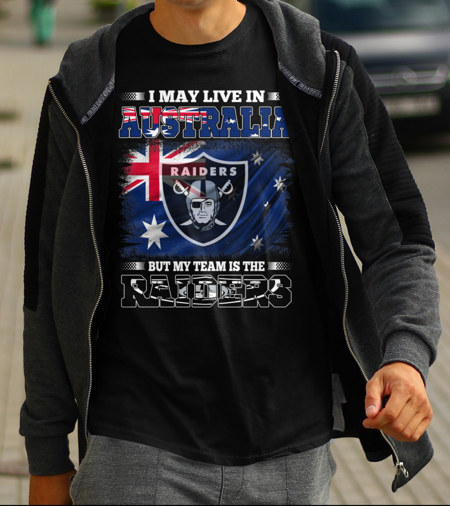 I May Live In Australia But My Team Is The Raiders Raiders Nfl Logo With Australian Flag T-Shirt