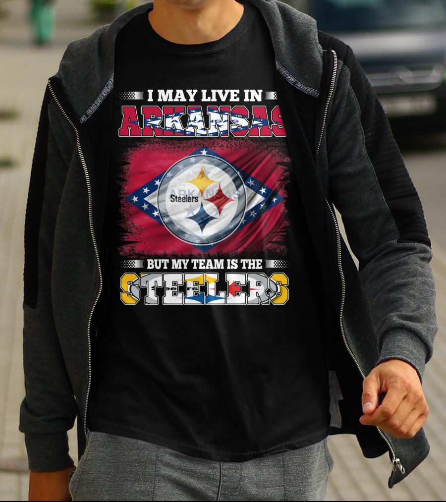 I May Live In Arkansas But My Team Is The Steelers T-Shirt