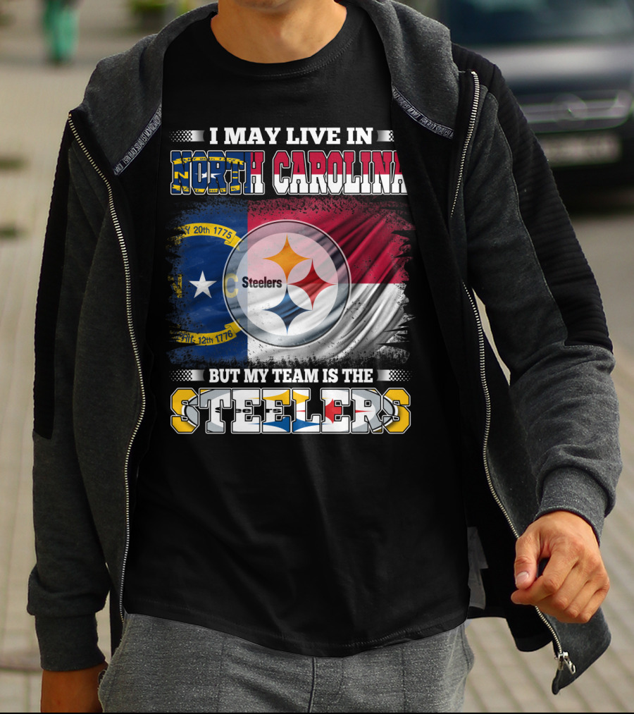 I May Live In North Carolina With The Steelers Logo And Team Spirit T-Shirt