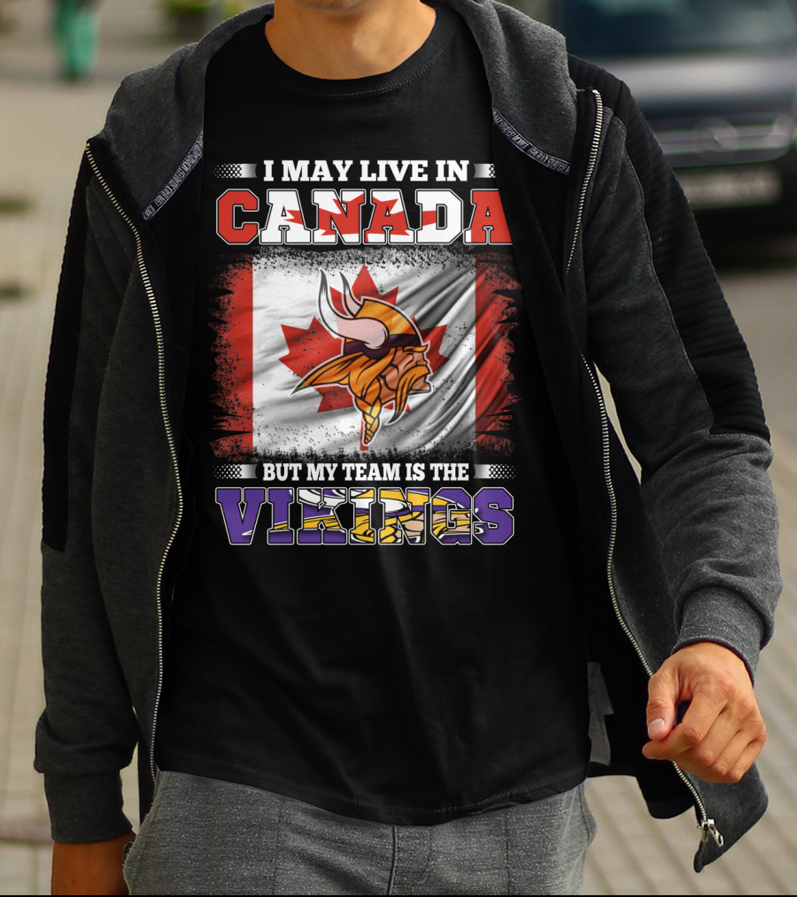 I May Live In Canada But My Team Is The Vikings Maple Leaf Viking Helmet T-Shirt