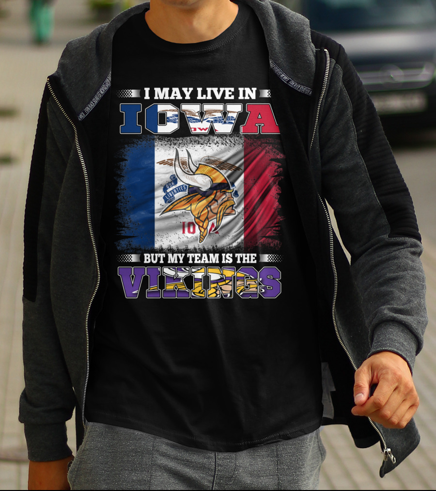 I Live In Iowa But My Team Is The Vikings With State Flag Background T-Shirt