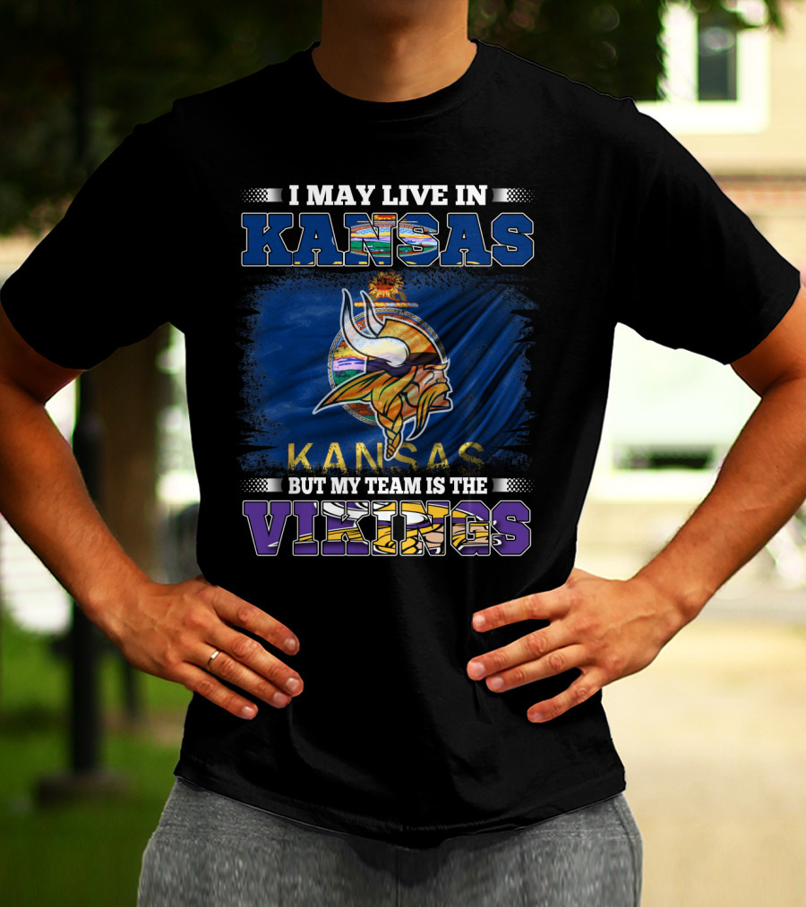 I May Live In Kansas But My Team Is The Vikings Kansas Flag Viking Helmet T-Shirt