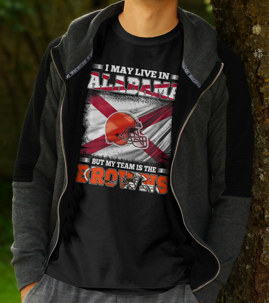 I May Live In Alabama But My Team Is The Browns Helmet Flag T-Shirt