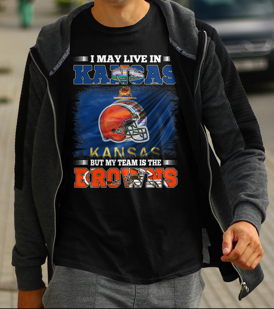 I May Live In Kansas But My Team Is The Browns Football Helmet T-Shirt