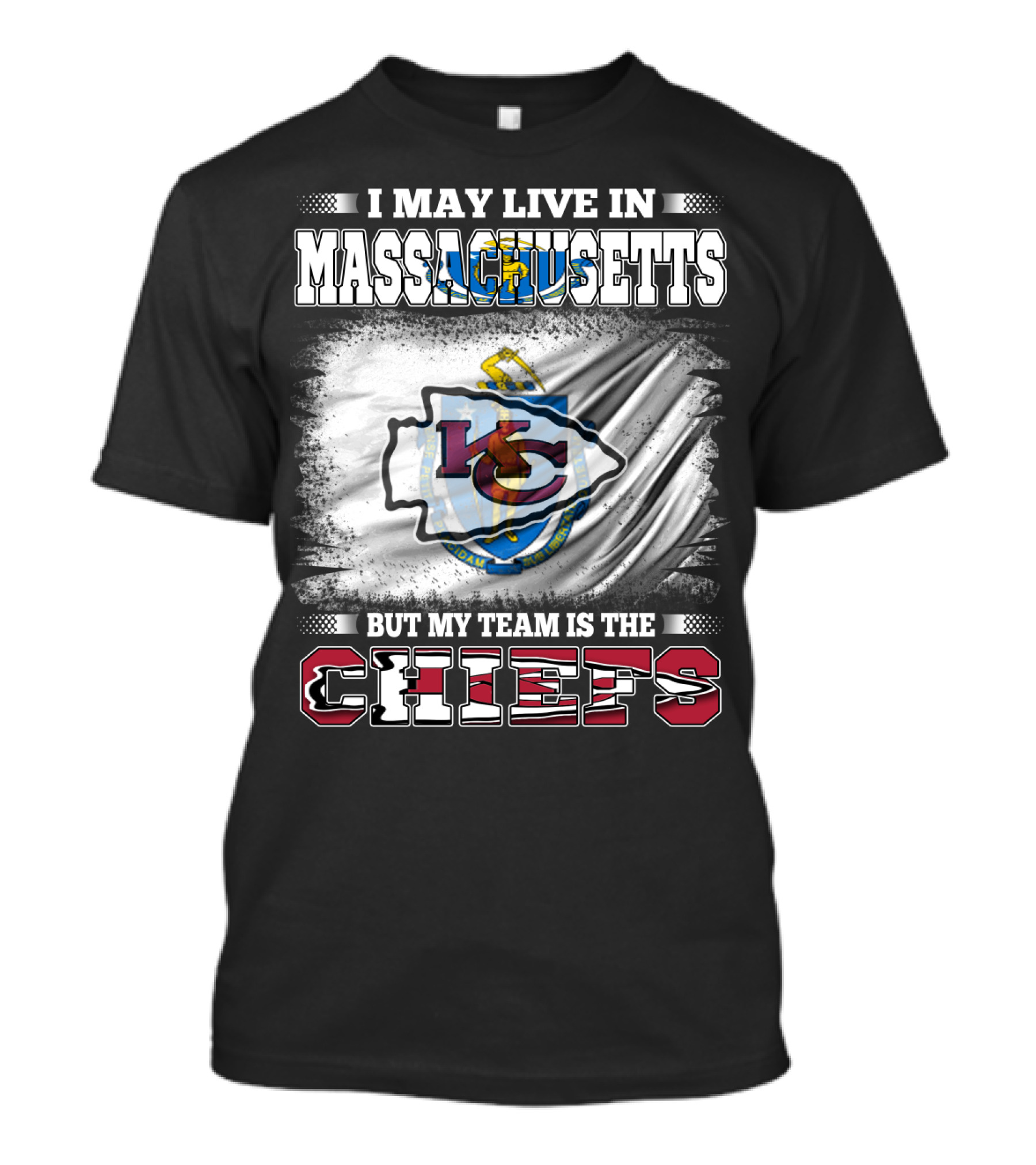 Massachusetts Resident Loyal To Kansas City Chiefs Football Team T-Shirt