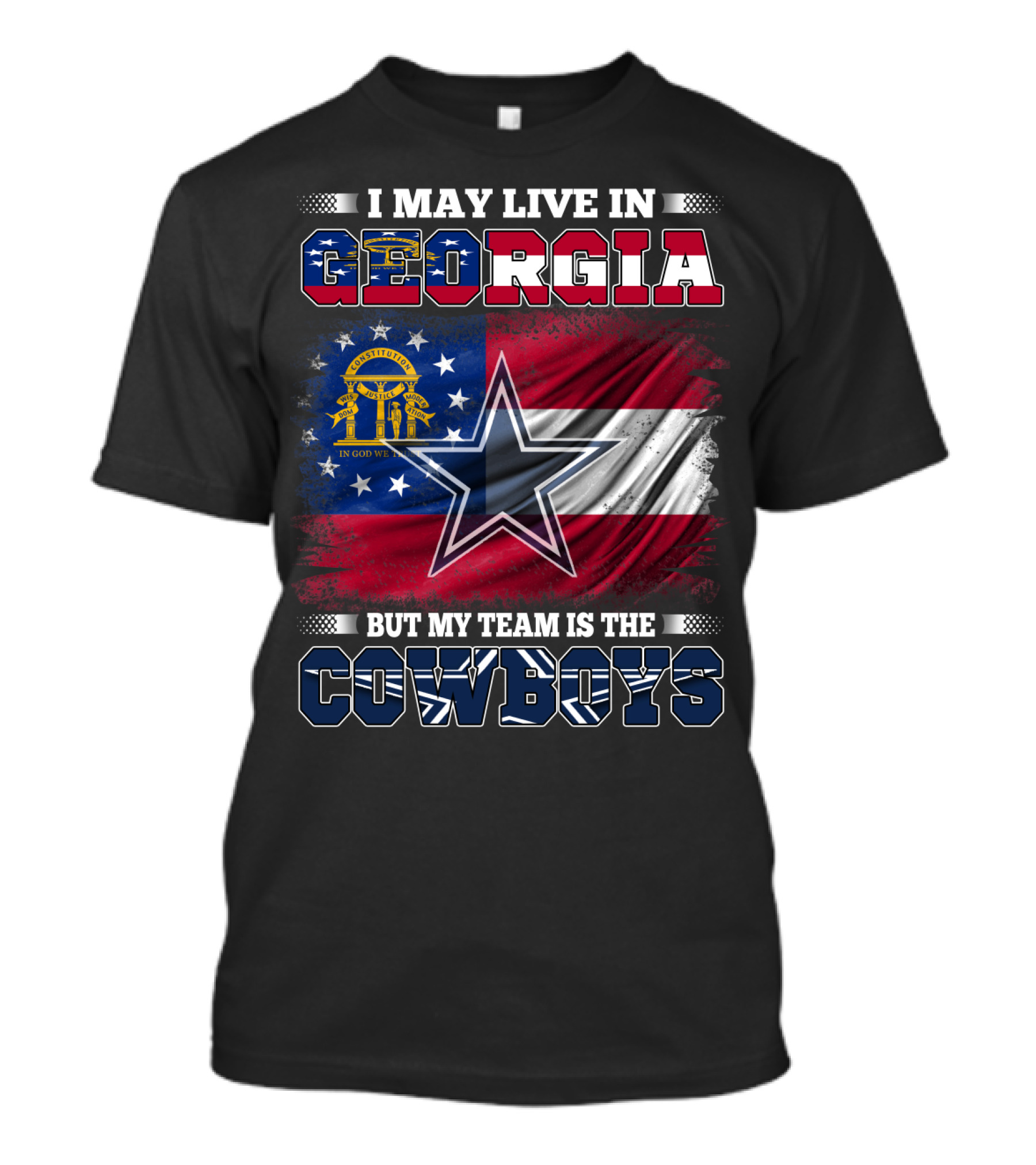 I May Live In Georgia But My Team Is The Cowboys Georgia Flag Star T-Shirt