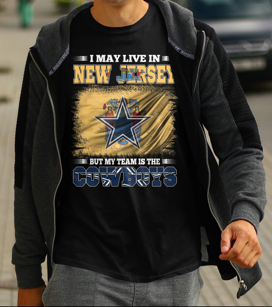 New Jersey Resident Loyal To Cowboys Team T-Shirt