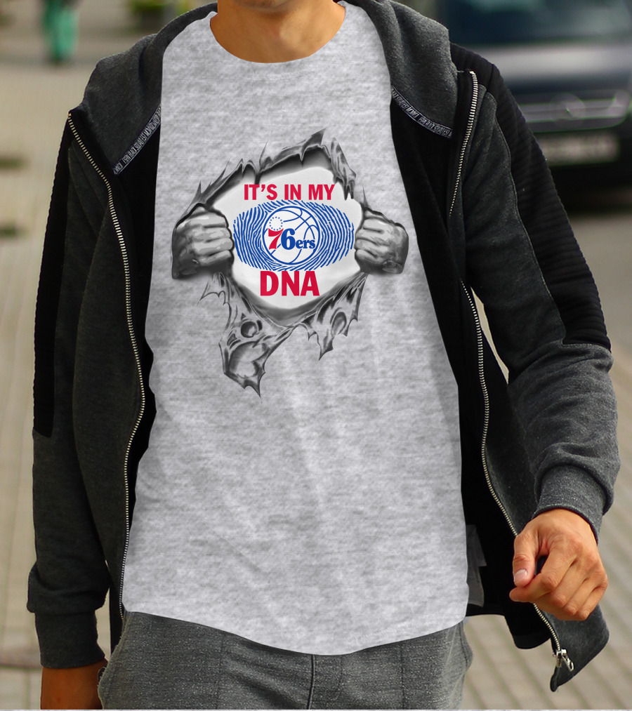 It's In My Philadelphia 76ers Dna T-Shirt