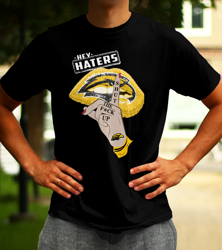 Southern Mississippi Golden Eagles Hey Haters Shut Up Lip T-Shirt