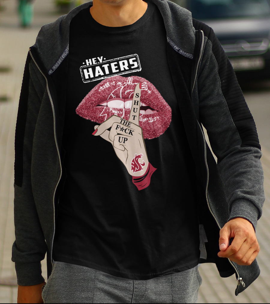 Washington State Cougars Hey Haters Shut The F Up Lip T-Shirt