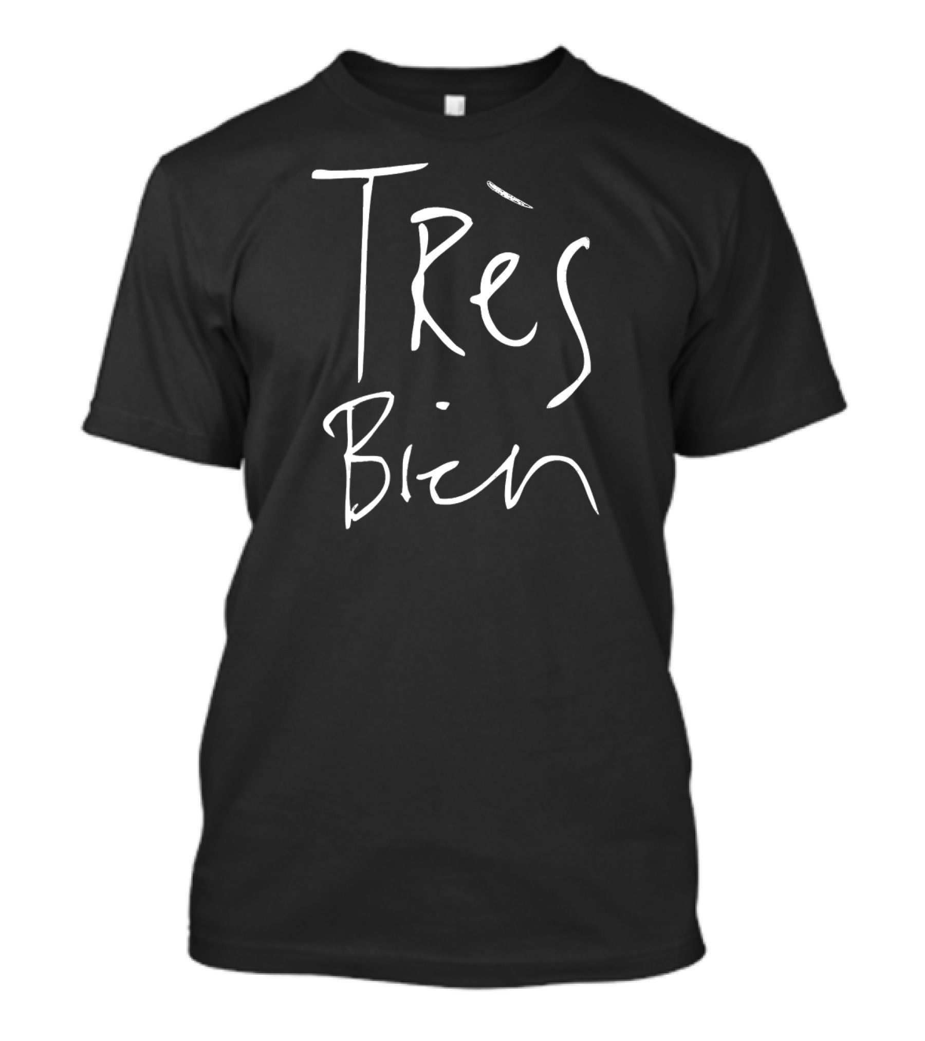 Très Bien French Styled Text Iconic Minimalist T-Shirt