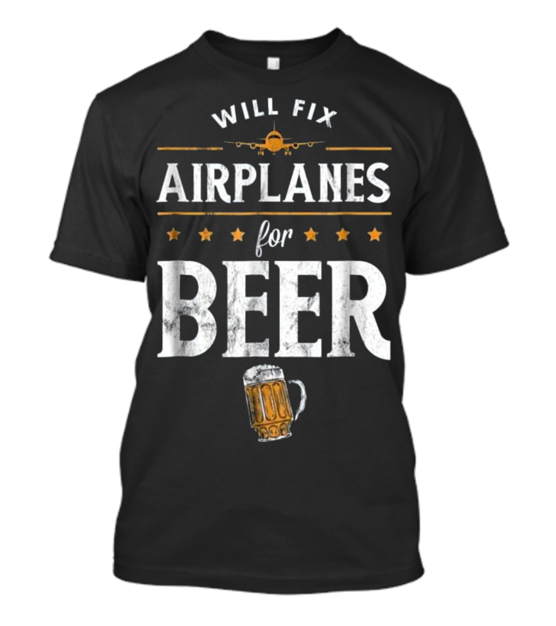 Will Fix Airplanes For Beer With Airplane And Beer Mug T-Shirt